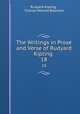 The Writings in Prose and Verse of Rudyard Kipling .. 18, Rudyard Kipling , Charles Wolcott Balestier 
