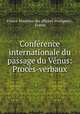 Conference internationale du passage du Venus: Proces-verbaux, 