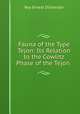 Fauna of the Type Tejon: Its Relation to the Cowlitz Phase of the Tejon ., Roy Ernest Dickerson 