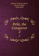 Pelle, the Conqueror. 2, Martin Andersen Nexo 