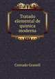 Tratado elemental de quimica moderna, Conrado Granell 