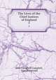 The Lives of the Chief Justices of England. 5, John Campbell Campbell, Joseph Arnould 