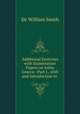 Additional Exercises with Examination Papers on Initia Graeca--Part I., with and Introduction to ., Smith, William, Sir, 1813-1893 