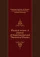 Physical review: A Journal of Experimental and Theoretical Physics, American Institute of Physics, American Physical Society , Cornell University 