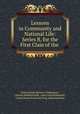 Lessons in Community and National Life: Series B, for the First Class of the ., United States Bureau of Education, Charles Hubbard Judd, Leon Carroll Marshall , United States Food and Drug Administration 