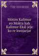 Moton Kalimur eo Mokta kab Kalimur Ekal jeje ko re kwojarjar, E M Pease, American Bible Society, C W Rife , American Bible Society 