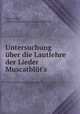 Untersuchung uber die Lautlehre der Lieder Muscatblut