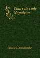 Cours de code Napoleon, Charles Demolombe 