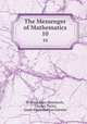 The Messenger of Mathematics. 10, William Allen Whitworth, Charles Taylor, James Whitbread Lee Glaisher 