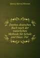 Zweites deutsches Buch nach der natrlichen Methode fr Schule und Haus: Fr ., J[ames] H[enry] Worman 