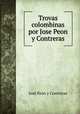 Trovas colombinas por Jose Peon y Contreras, Jose Peon y Contreras 
