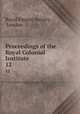 Proceedings of the Royal Colonial Institute. 12, Royal Empire Society , London 