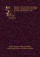 Memoirs of Count Miot de Melito, Minister, Ambassador, Councillor of State and Member of the .. 2, Andre Francois Miot de Melito 