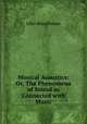 Musical Acoustics: Or, The Phenomena of Sound as Connected with Music, John Broadhouse 