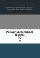 Pennsylvania School Journal. 30, Pennsylvania state educational association , Pennsylvania. Dept . of public instruction 