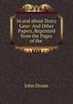 In and about Drury Lane: And Other Papers, Reprinted from the Pages of the ., Doran, Dr. (John), 1807-1878 