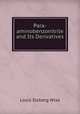 Para-aminobenzonitrile and Its Derivatives ., Louis Elsberg Wise 