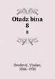 Otadzbina. 8, Vladan DorDevic? 