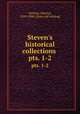 Cataloogue of the first portion of the extencive and varied collections of pare books and manuscripts relating chiefly to the history and literature of America, Stevens, [Henry], 1819-1886. [from old catalog] 