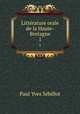 Littrature orale de la Haute-Bretagne. 1, Paul Yves Sebillot 