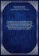 An inquiry into the accordancy of war with the principles of Christianity; and an examination of the philosophical reasoning by which it is defended; with observations on some of the causes of war and on some of its effects;, Jonathan Dymond 