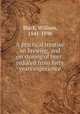 A practical treatise on brewing, and on storing of beer: reduced from forty years experience, Black, William, 1841-1898 