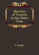 Sketches of Tranent in the Olden Time, J. Sands 