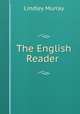 The English Reader ., Murray, Lindley 