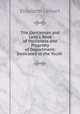 The Gentleman and Lady`s Book of Politeness and Propriety of Deportment: Dedicated to the Youth ., Elisabeth Celnart 