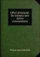 GPer timas@. De infamia jure Attico commentatio, Petrus van Lelyveld 