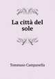 La citta del sole, Tommaso Campanella 
