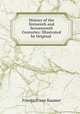 History of the Sixteenth and Seventeenth Centuries: Illustrated by Original ., Frederick Von Raumer 