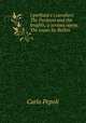 I puritani e i cavalieri. The Puritans and the knights, a serious opera. The music by Bellini ., Carlo Pepoli 
