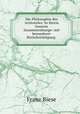 Die Philosophie des Aristoteles: In ihrem Inneren Zusammenhange: mit besonderer Bercksichtigung ., Franz Biese 