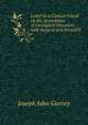 Letter to a Clerical Friend on the Accordance of Geological Discovery with Natural and Revealed ., Gurney Joseph John 