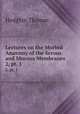 Lectures on the Morbid Anatomy of the Serous and Mucous Membranes. 2, pt. 1, Thomas Hodgkin 