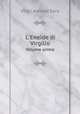 L`Eneide di Virgilio. Volume prime, Virgil Annibal Caro 