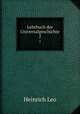 Lehrbuch der Universalgeschichte. 2, Heinrich Leo 