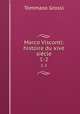 Marco Visconti: histoire du xive sicle. 1-2, Tommaso Grossi 