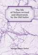 The life of Nelson revised and illustrated, by the Old Sailor, Matthew Henry Barker 