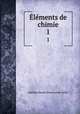 lments de chimie. 1, Matthieu Joseph Bonaventure Orfila 