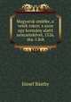 Magyarok emlke, a` velek rokon `s azon egy kormny alatti nemzetekvel, 1526. ta. 1.kt, Jozsef Basthy 