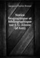 Notice biographique et bibliographique sur J. G. Alione (d`Asti), Jacques-Charles Brunet 