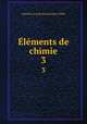 lments de chimie. 3, Matthieu Joseph Bonaventure Orfila 