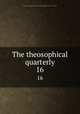 The theosophical quarterly. 16, Theosophical Society in America,Harry Houdini Collection (Library of Congress) 