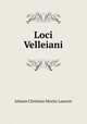 Loci Velleiani, Johann Christian Moritz Laurent 