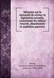 Memoire sur la necessite de reviser la legislation actuelle, concernant les enfans trouves, abandonnes et orphelins pauvres;, Franc?ois Marie de Taillepied Bondy 