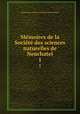 Memoires de la Societe des sciences naturelles de Neuchatel, 