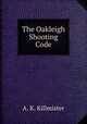 The Oakleigh shooting code, A. K. Killmister 