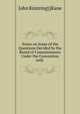 Notes on Some of the Questions Decided by the Board of Commissioners Under the Convention with ., John Kintzing] [Kane 